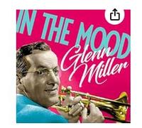 Glenn Miller - in The Mood for. [Import Allemand]