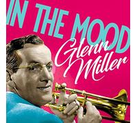 Glenn Miller - in The Mood [Import]