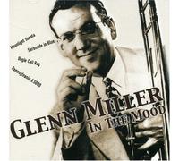 Glenn Miller - in The Mood [Import]