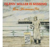 Glenn Miller is Missing
