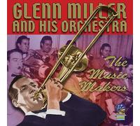 Glenn Miller - Music Makers [Compact Discs]