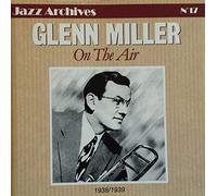 Glenn Miller - On the Air - 1938