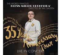 Glenn Miller Orchestra - 35 Years Anniversary Tour-Live [Import]