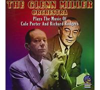 Glenn Miller Orchestra - Plays Music of Cole Porter and Richard Rodgers [Import]