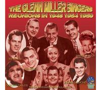 Glenn Miller Singers - Re-Unions in 1948, 1954, 1959 [Import]