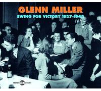 Glenn Miller - Swing for Victory 1937-1942 [New CD]
