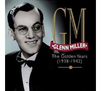GLENN MILLER - THE GOLDEN YEARS (1938-1942) 4 CD NEUF