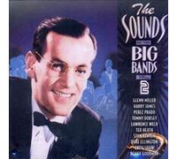 Glenn Miller - The Sounds of The Big Bands. Volume 2 Featuring Glenn Miller