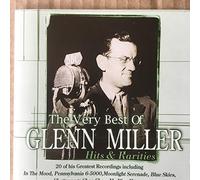 Glenn Miller - The Very Best of Glenn Miller: Hits and Rarities [UK Import]