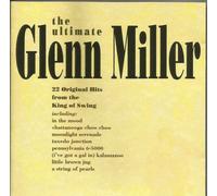 Glenn Miller – The Ultimate Glenn Miller Coll – Import