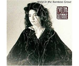 Glennie, Evelyn - Wind in The Bamboo Grove