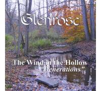 Glenrose - Wind in The Hollow Generations
