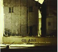 Gli Altri - Fondamenta, Strutture, Argini [Import Belge]