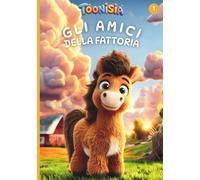 Gli amici della fattoria
