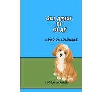 Gli amici di Olaf: Libro da colorare