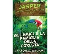 Gli Amici E La Famiglia Della Foresta Pluviale