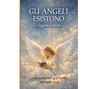 GLI ANGELI ESISTONO e leggono le poesie
