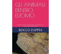 GLI ANIMALI DENTRO L'UOMO: DAGLI SCRITTI DI ILDEGARDA DI BINGEN E S. ANTONIO DI PADOVA