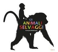 Gli Animali Selvaggi