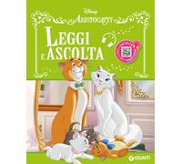 Gli Aristogatti. Leggi e ascolta. Ediz. a colori. Con QR code