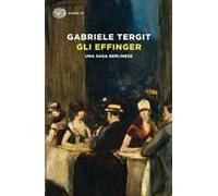 Gli Effinger. Una Saga Berlinese