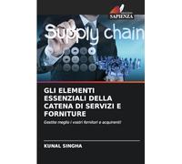 Gli Elementi Essenziali Della Catena Di Servizi E Forniture