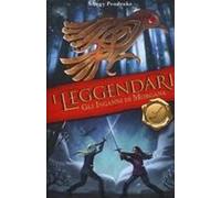 Gli Inganni Di Morgana. I Leggendari