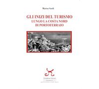 Gli inizi del turismo lungo la costa nord di portoferraio