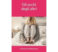 Gli occhi degli altri