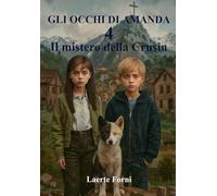 Gli occhi di Amanda 4: Il mistero della Crusin