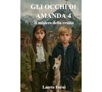Gli occhi di Amanda 4: Il mistero della Crusin