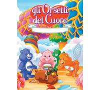 gli orsetti del cuore 05 - sindaco per un giorno