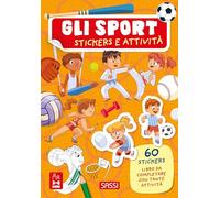 Gli sport. Stickers e attività