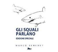 Gli Squali Parlano