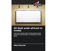 Gli Stati arabi africani in rivolta