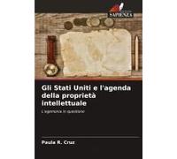 Gli Stati Uniti E L'agenda Della Proprietà Intellettuale