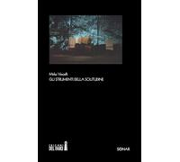 Gli strumenti della solitudine