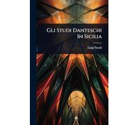 Gli Studi Danteschi In Sicilia