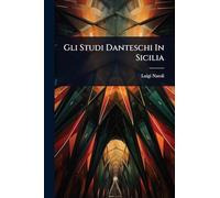 Gli Studi Danteschi In Sicilia