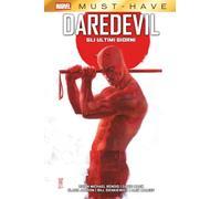 Gli ultimi giorni. Daredevil