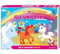 Gli unicorni. Gioca pop-up. Ediz. a colori