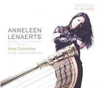 Gliere / Jongen / Rodrigo: Harp Concertos by Anneleen Lenaerts