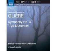 Gliere: Symphony No. 3 'il'ya Murometz': Buffalo Philharmonic Orchestra (Audio Only Blu-Ray)