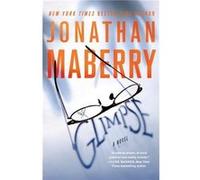 Glimpse by Jonathan Maberry Jonathan Maberry (Auteur)