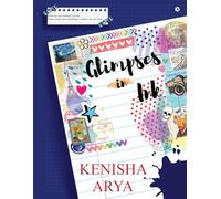 Glimpses in Ink: When no one listened, I wrote. These poems are everything I couldn't say out loud...