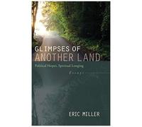 Glimpses Of Another Land