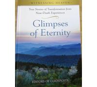 Glimpses of Eternity