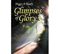 Glimpses Of Glory