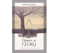 Glimpses Of Glory