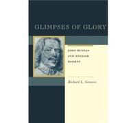 Glimpses of Glory by Richard Greaves Richard L. Greaves (Auteur)